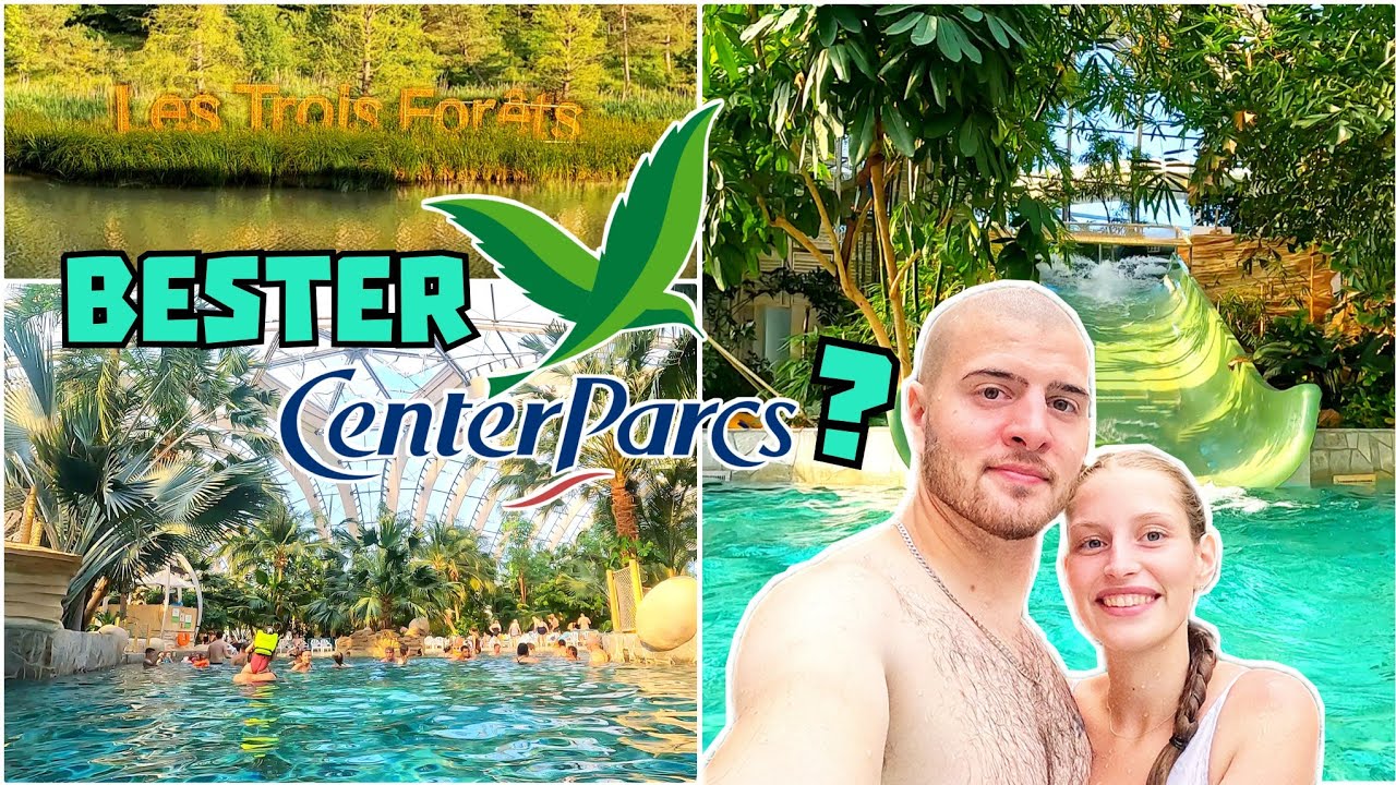 Center Parcs Les Trois Forêts | Von Aqua Mundo bis Spielplatz