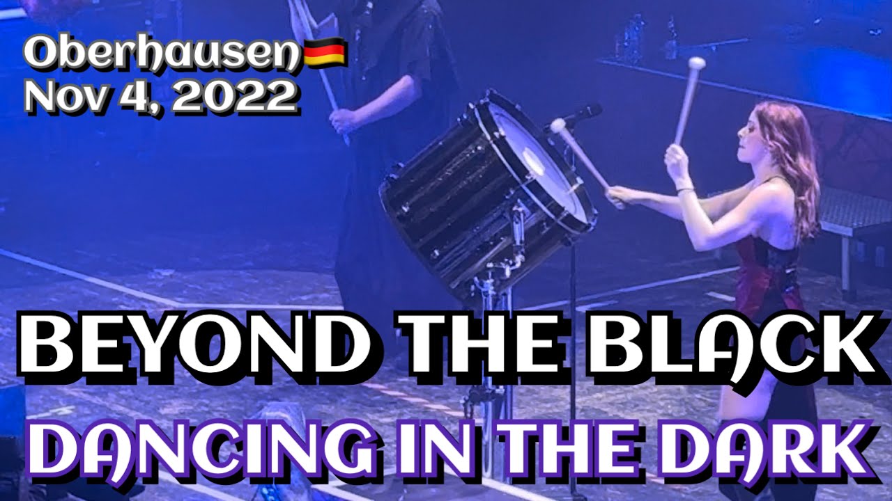 Beyond the Black - Dancing in the Dark @Oberhausen, Germany 🇩🇪 November 4, 2022 LIVE HDR 4K