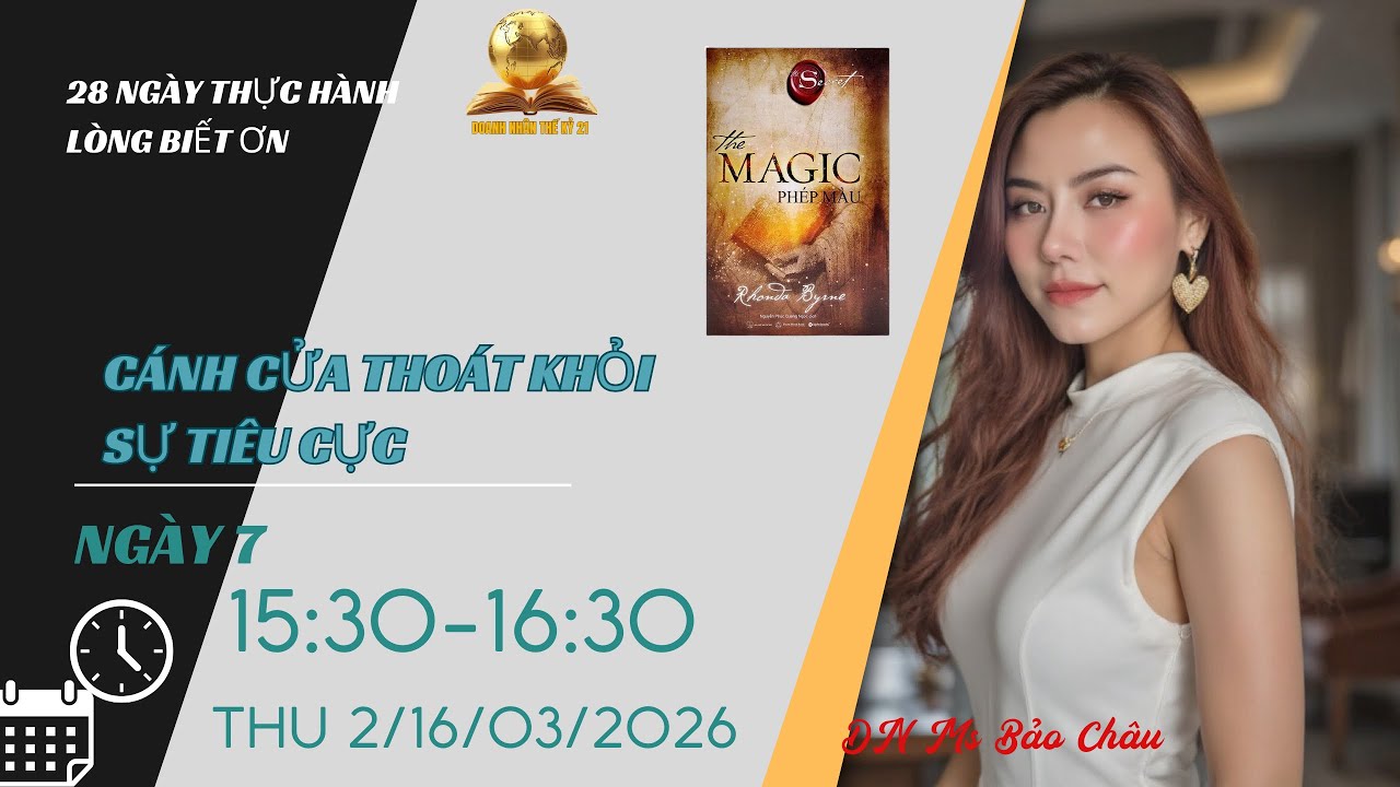 NGÀY 7: THOÁT KHỎI CÁNH CỬA TIÊU CỰC