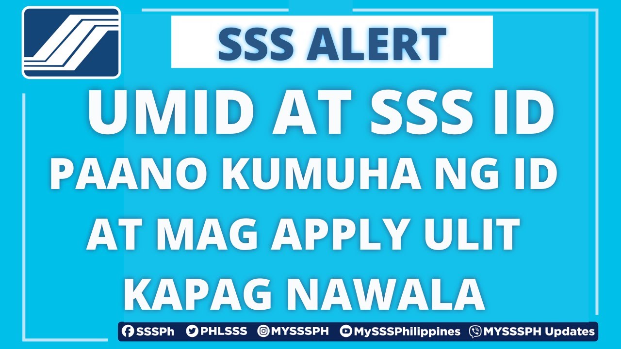 UMID At SSS ID - Paano Kumuha Ng ID At Mag Apply Ulit Kapag Nawala (Get New/Replacement UMID/SSSID )