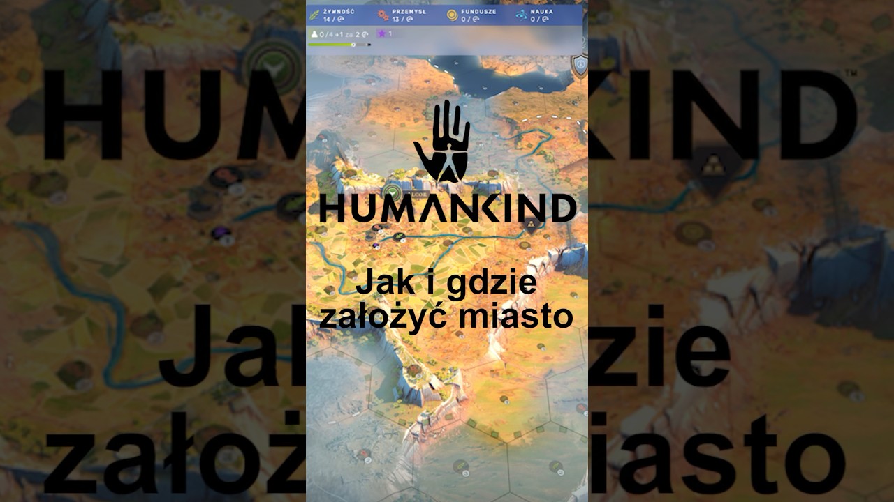 Humankind - jak budować miasto - PL #humankind
