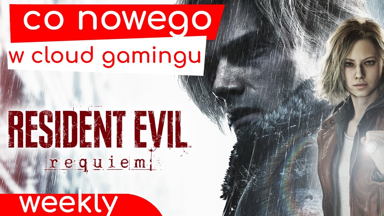 Dzieje się! Resident Evil Requiem w Boosteroid, Screamer w GeForce Now i Alan Wake 2 w Amazon Luna!