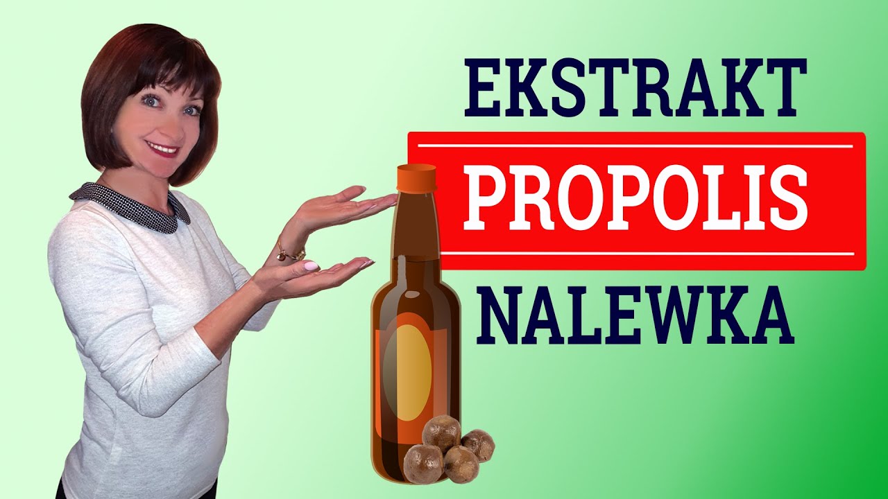 Propolis. 🍀Nalewka alkoholowa oraz 🍀ekstrakt bezalkoholowy 🍀(działanie lecznicze)