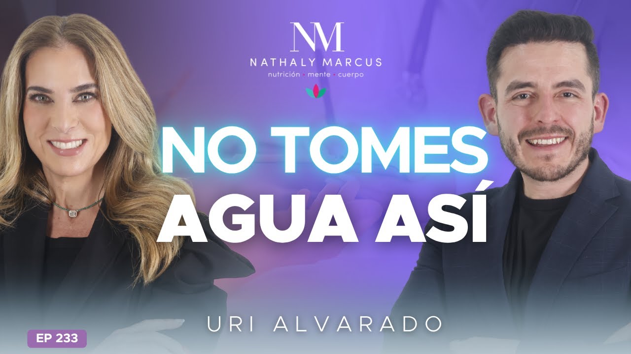 HIDRATARTE MAL te ENFERMA con Uri Alvarado y Nathaly Marcus en Las 3 R´s Ep.#233