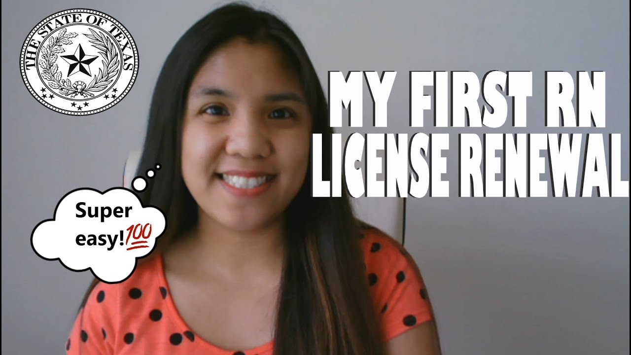 MY FIRST RN LICENSE RENEWAL (STATE OF TEXAS)| Irish Jane♥