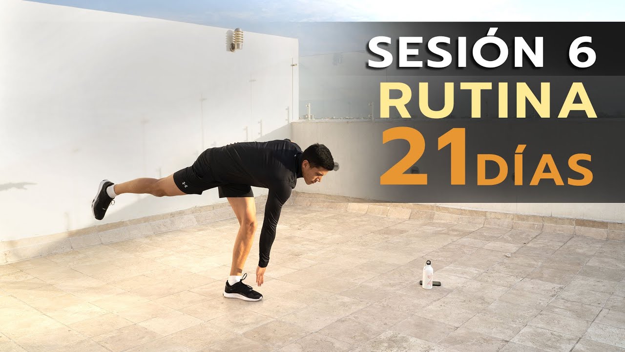 ENTRENAMIENTO CON PESO CORPORAL (PIERNAS) - SESIÓN 6 RUTINA DE 21 DIAS