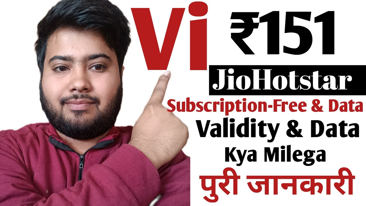 Vi ₹151 Recharge Plan | JioHotstar Free Data Kya Validity Hai Puri Jankari Vi App 