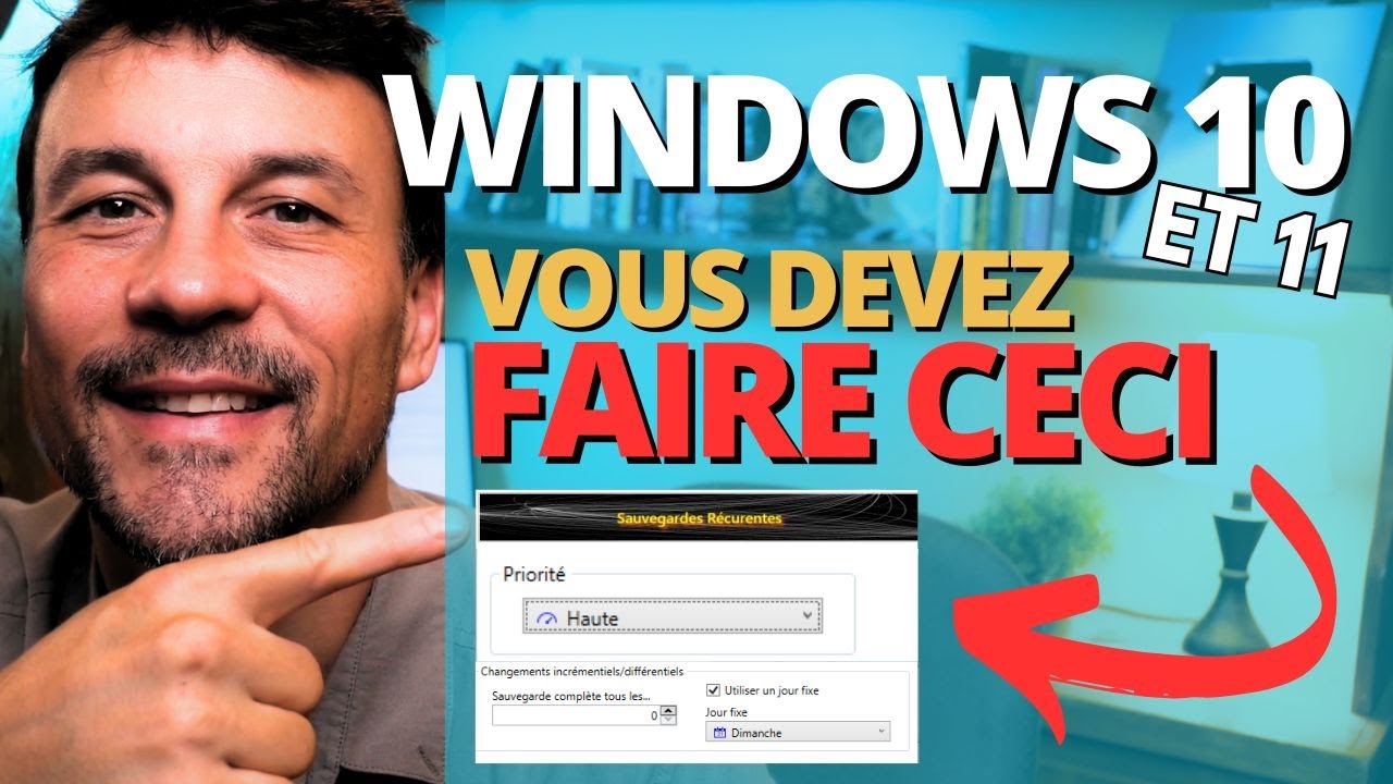 Fin de Windows 10 : Créer votre sauvegarde récurrente IMMÉDIATEMENT