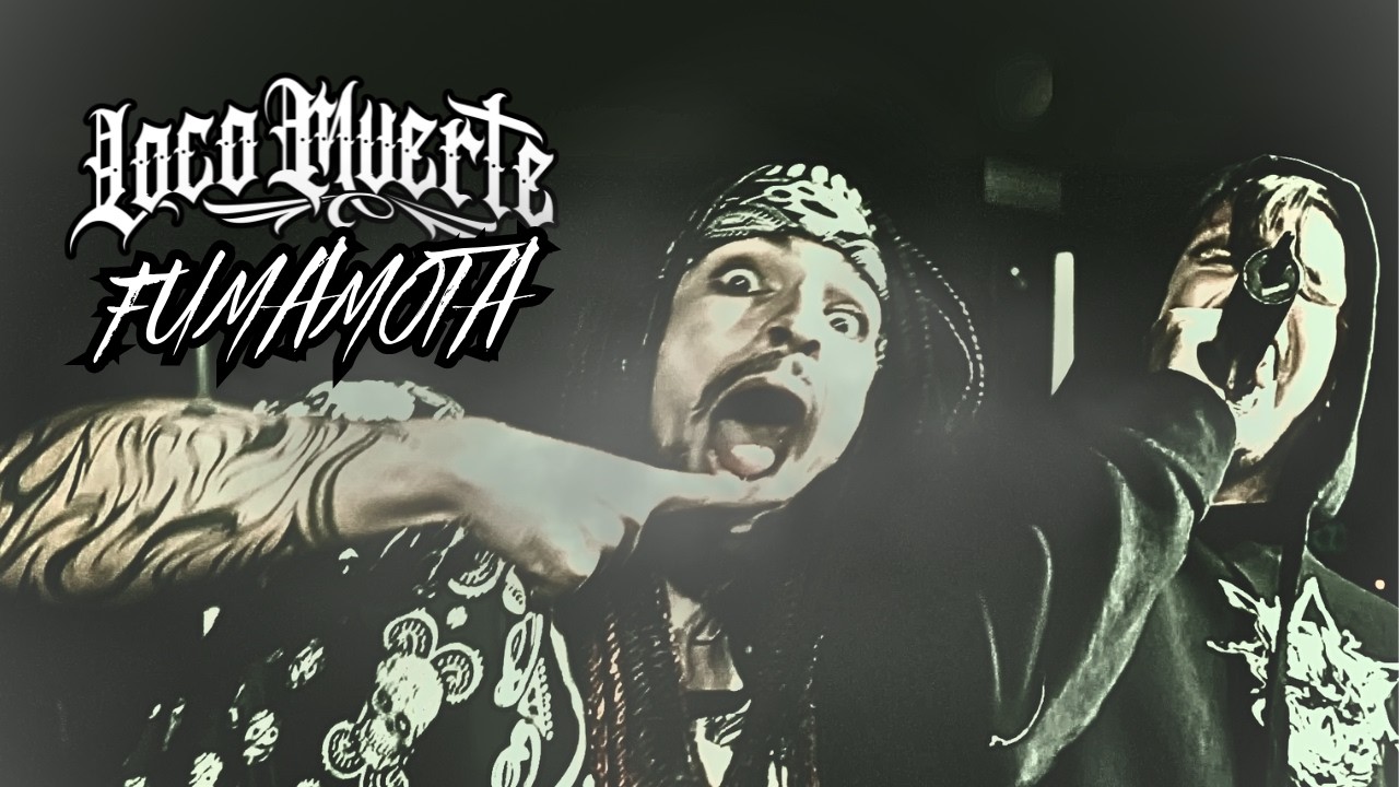 LocoMuerte &mdash; FUMAMOTA ft. BLACK BOMB A (2025) @blackbombaband
