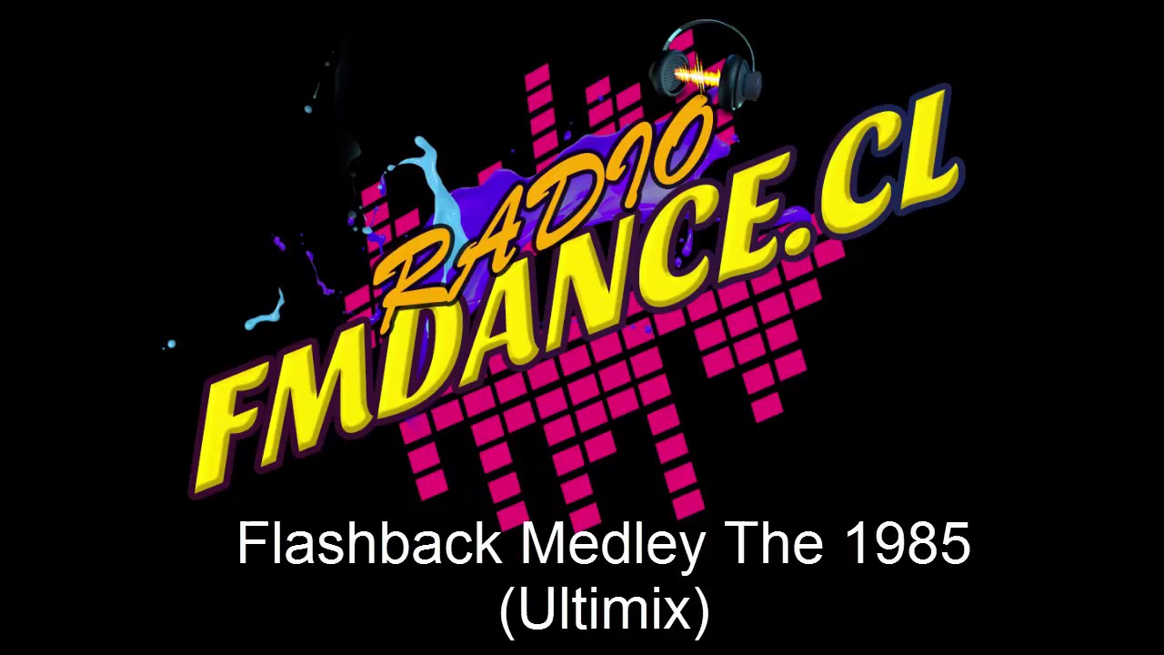 Flashback Medley - The 1985  (Ultimix)