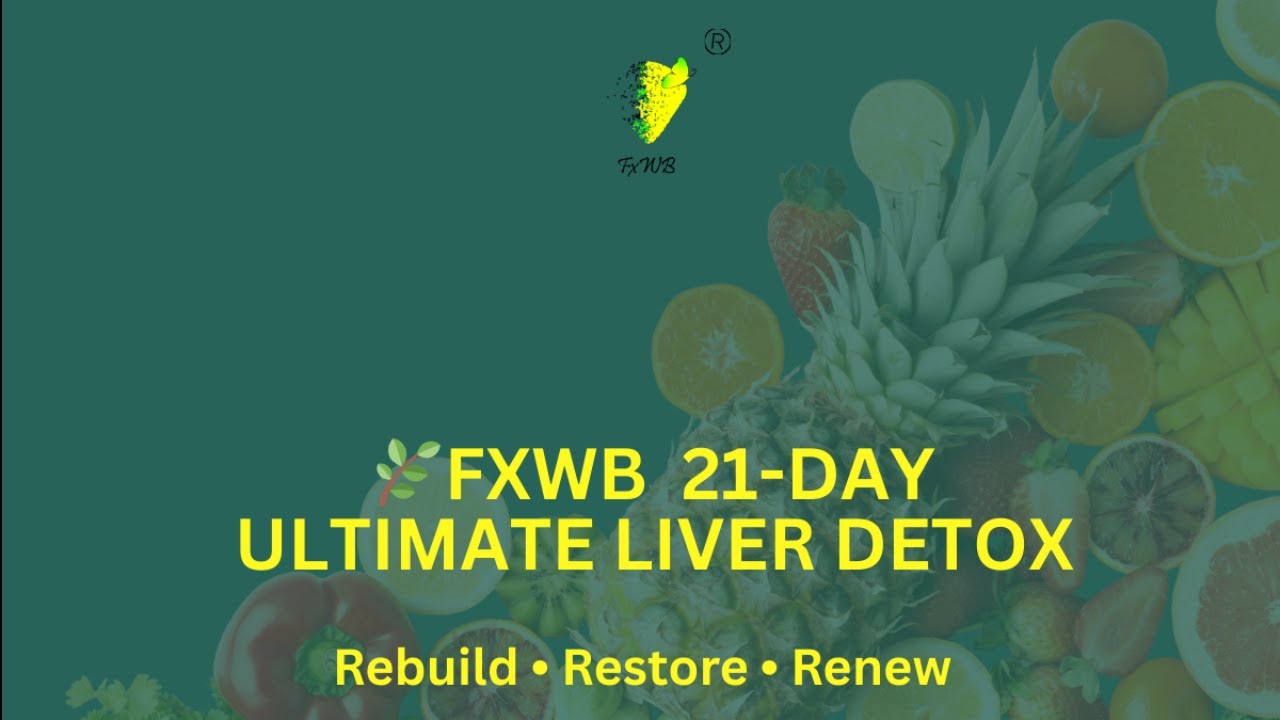 Live FXWB Ultimate Liver Detox Meet Up