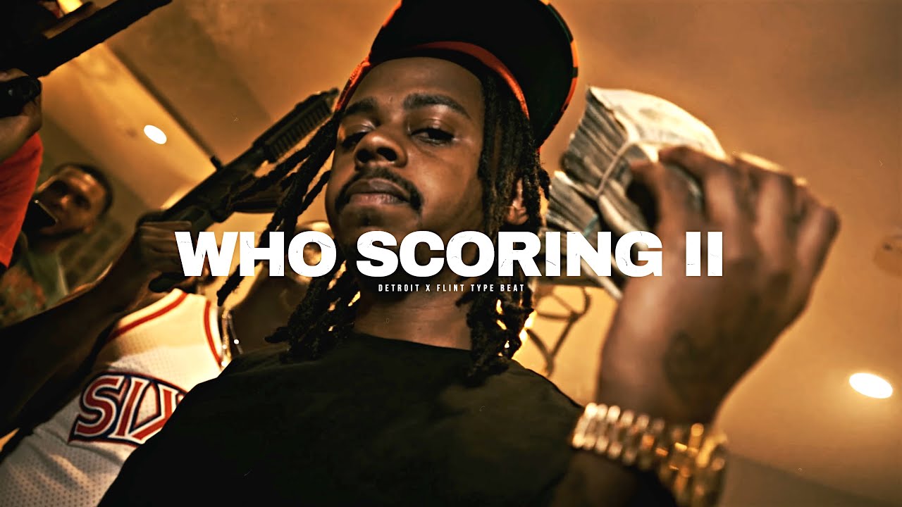 (Free) 'Who Scoring 2' - Babyface Ray x Sample Flint x Detroit Type Beat