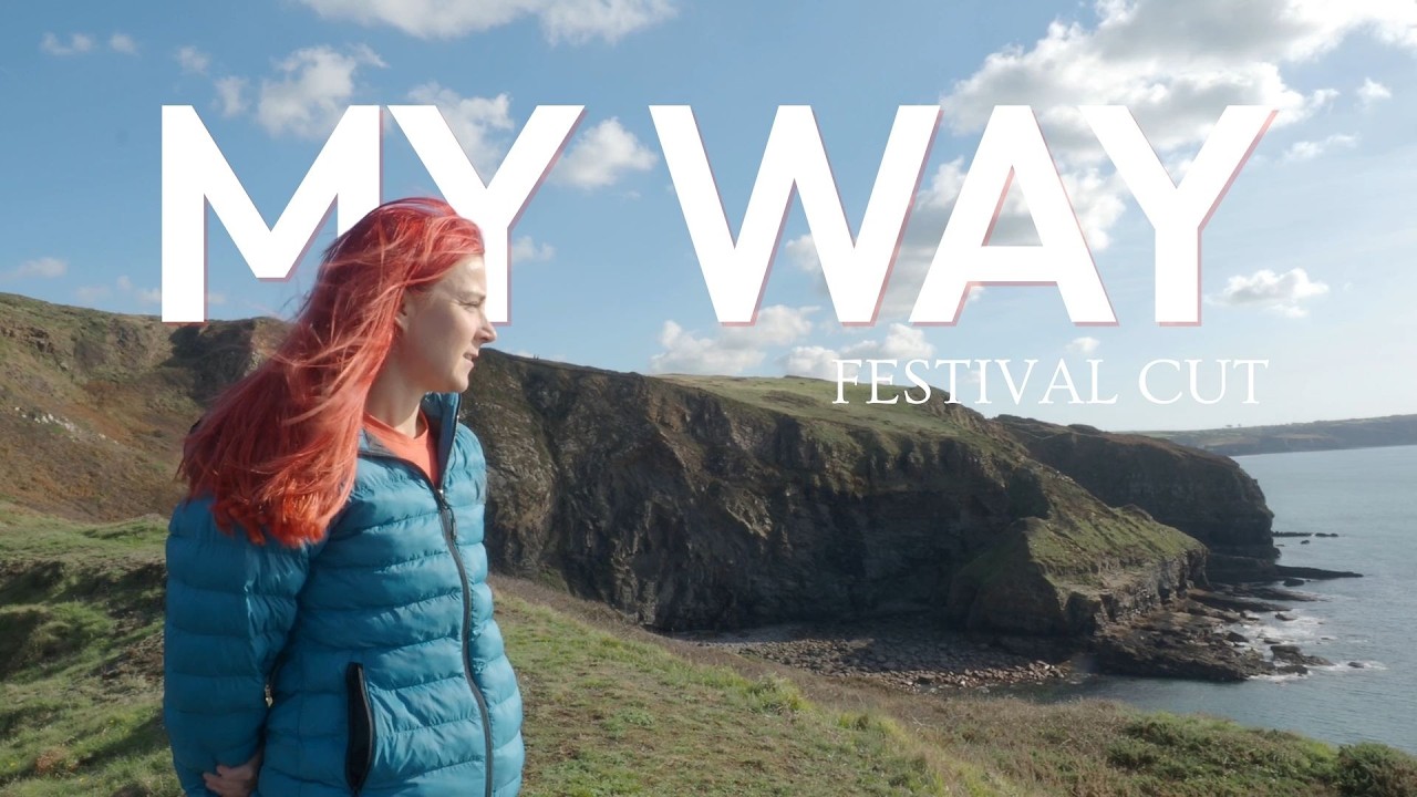 MY WAY - Festival Cut - Sanna Duthie FKT Attempt of the 186 Mile Pembrokeshire Coast Path