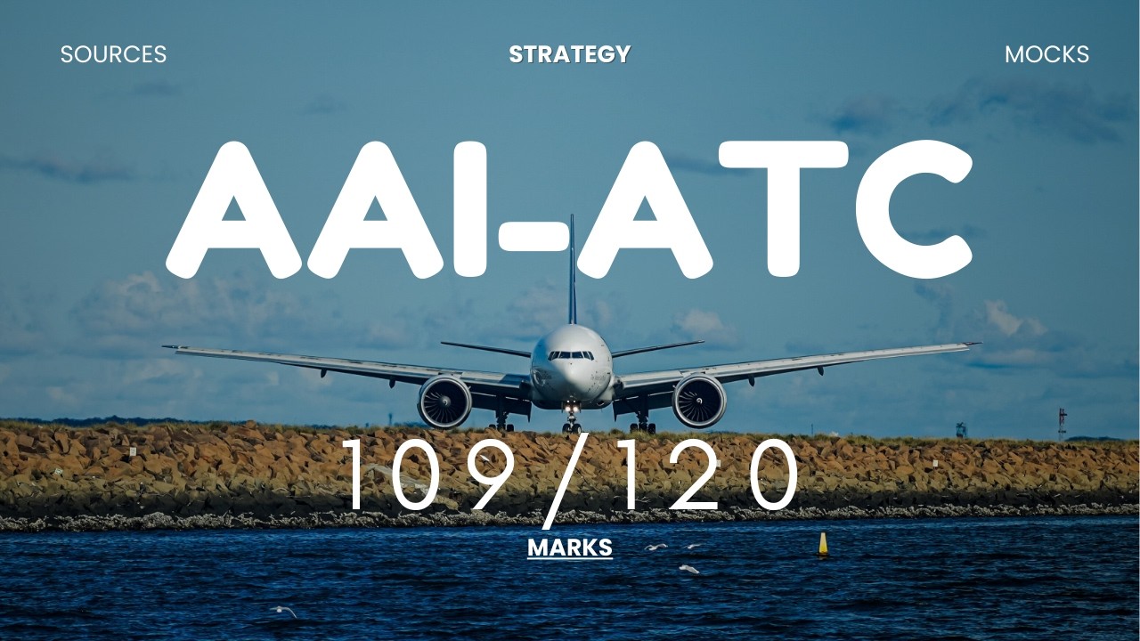 AAI ATC Strategy ✨ | 109 Marks | Final Result