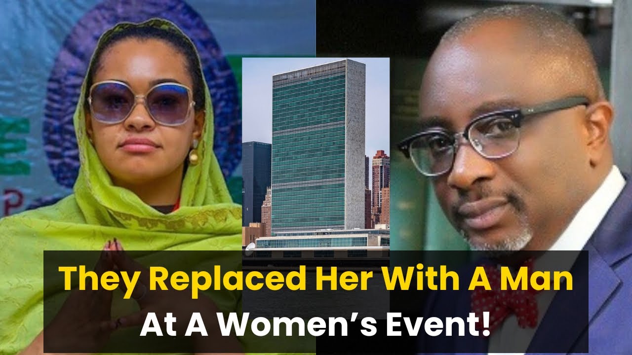BREAKING: They Feared Natasha & Sent A Man To Speak For Women At The UN!
