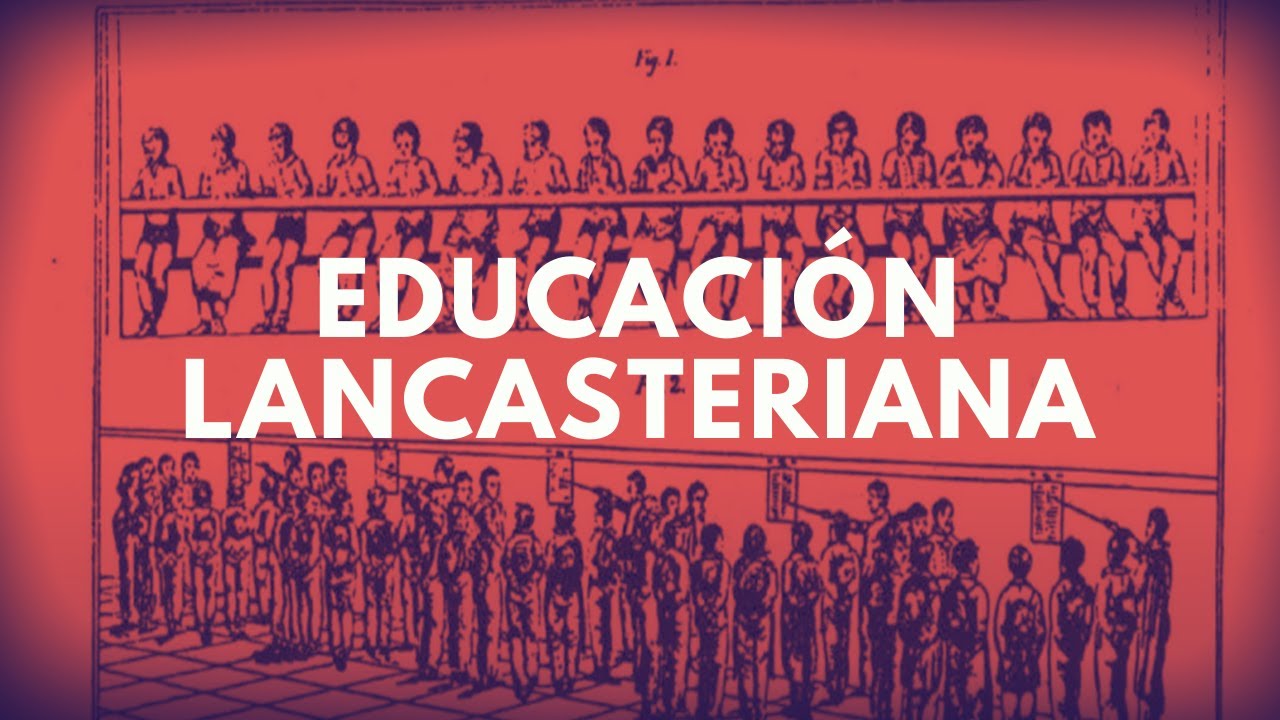 Educación Lancasteriana