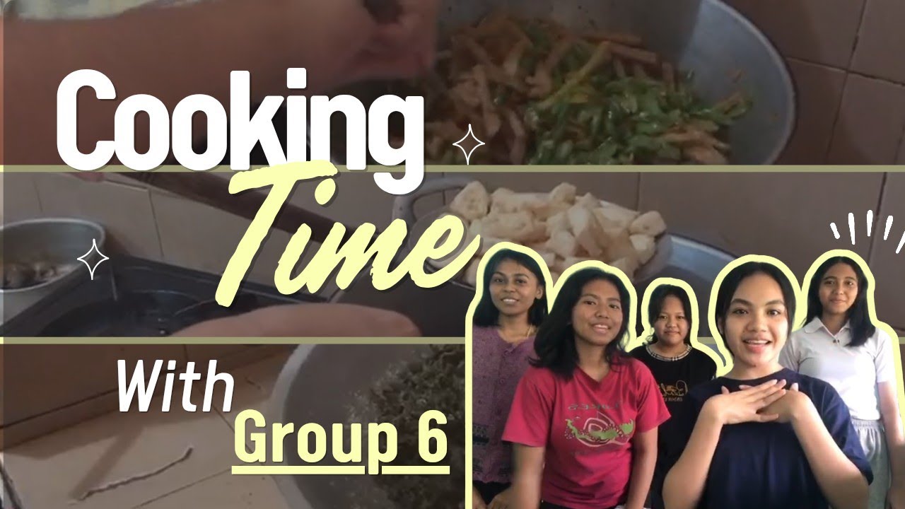 COOK WITH GROUP 6 ‼️ AYO AYO AYO 😆😆
