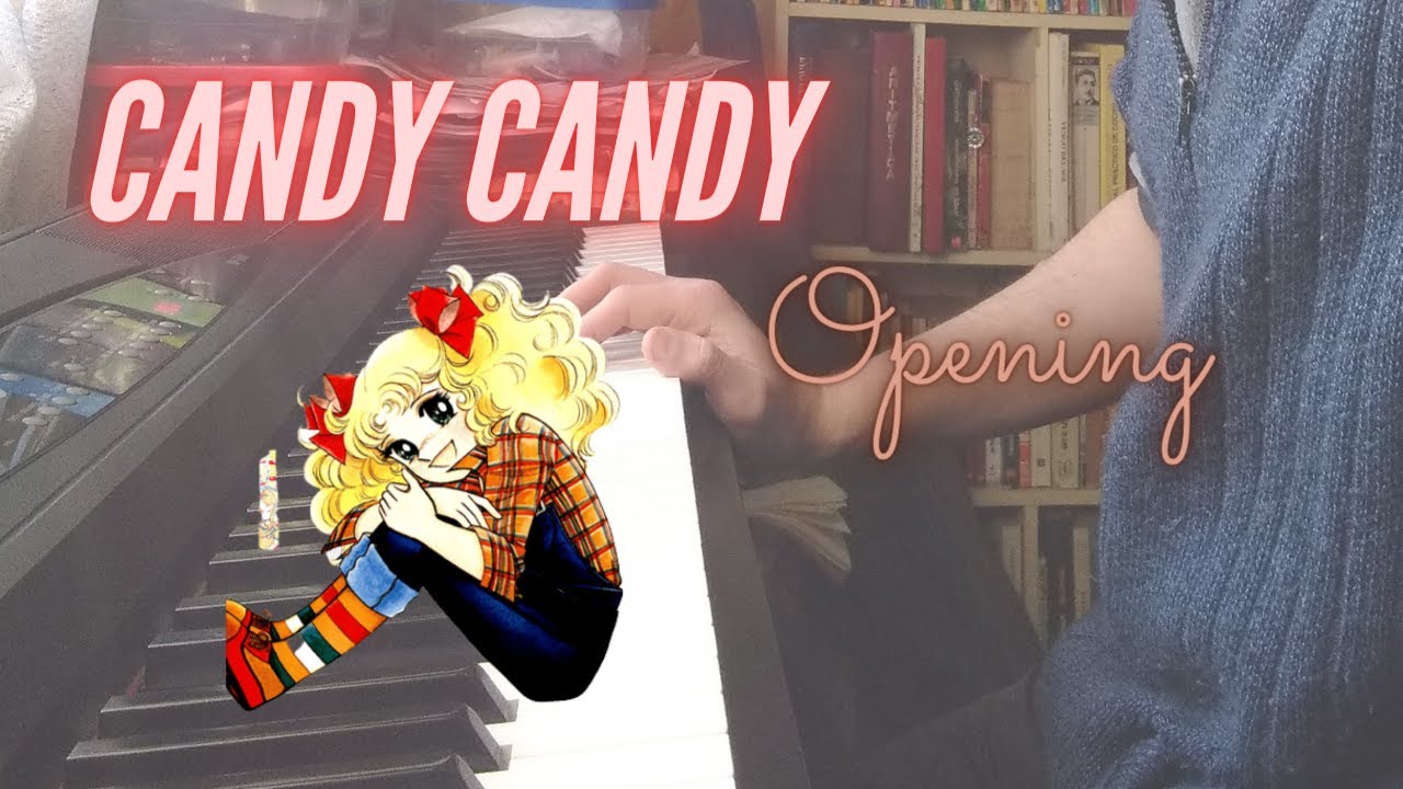 Candy Candy opening piano version