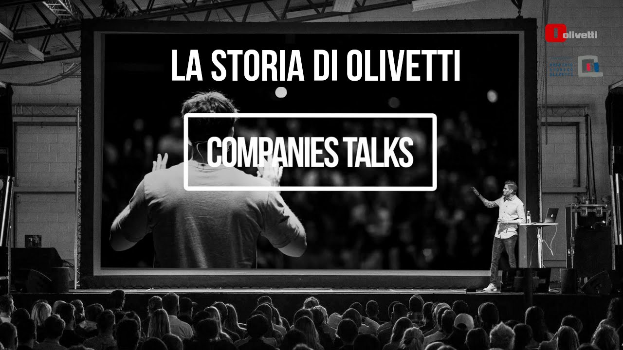 La Storia di Olivetti | Companies Talks a Casa Blu Olivetti