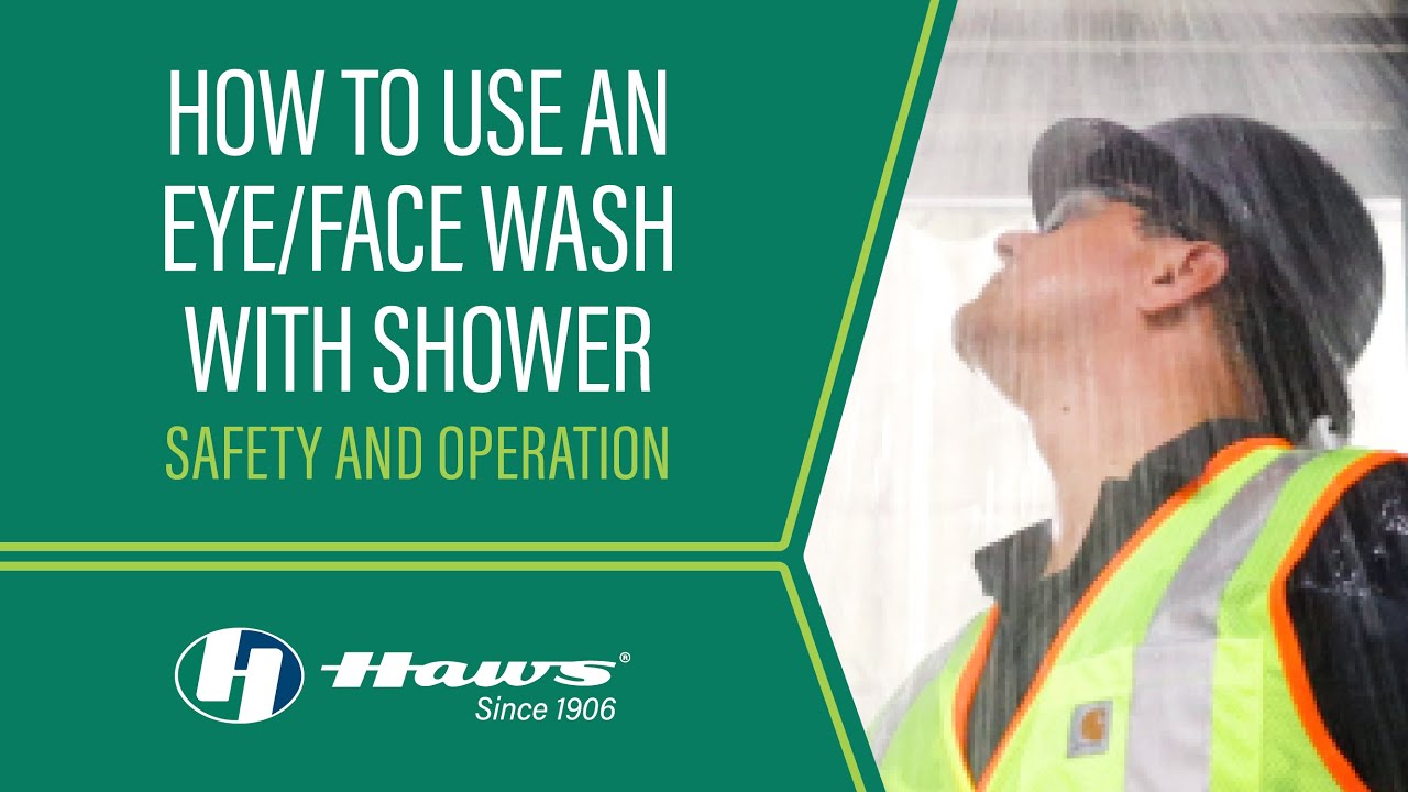 How to Use an Eye/Face Wash with Shower: Safety and Operation