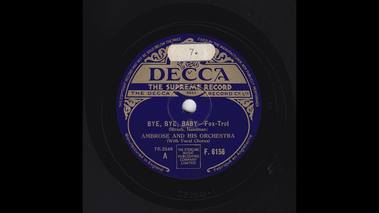 Ambrose and His Orchestra - Bye, Bye, Baby