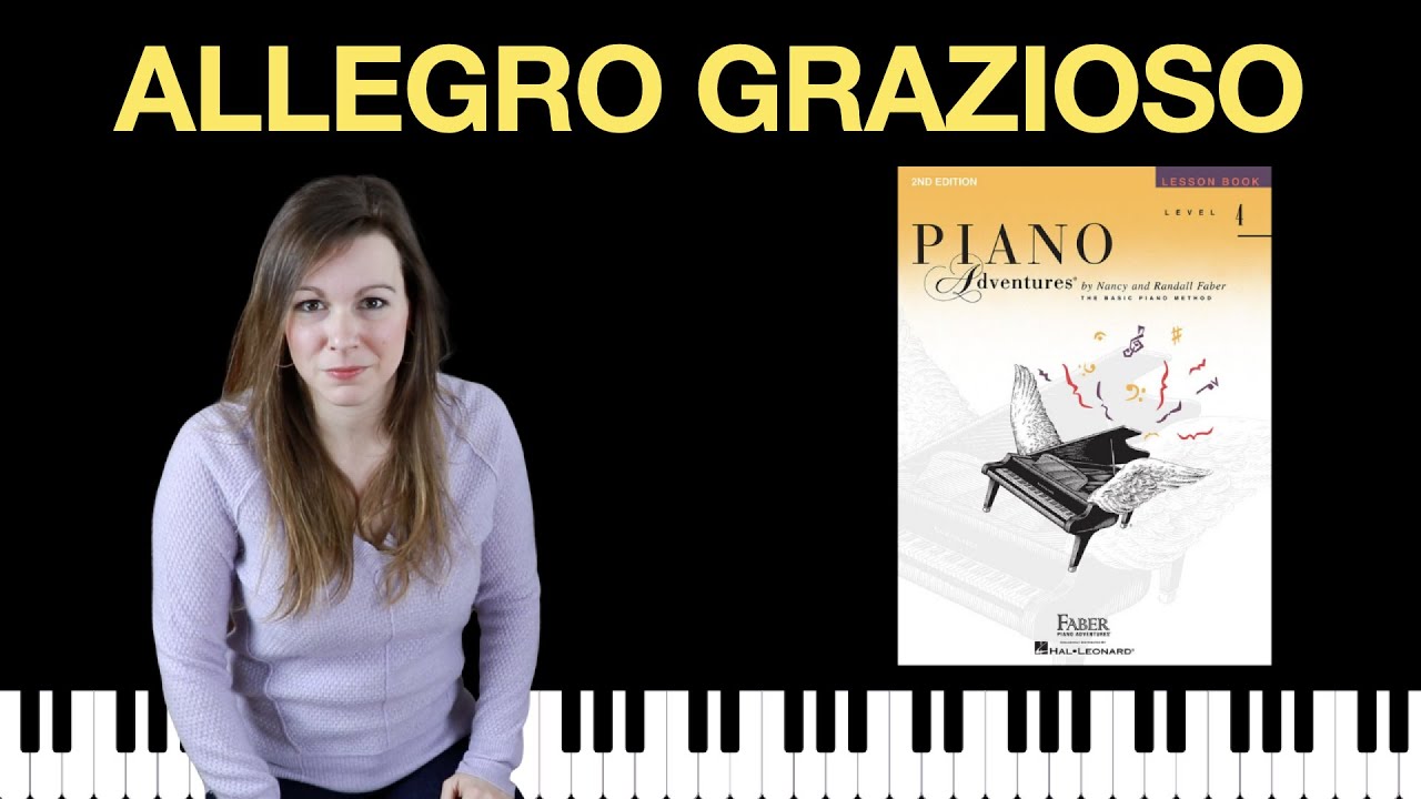 Allegro Grazioso (Piano Adventures Level 4 Lesson Book)