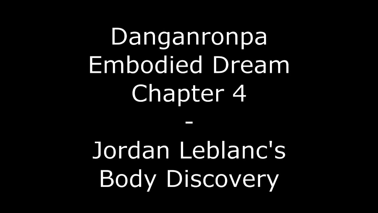 DR RP [ED], CH4 - Jordan Leblanc's Body Discovery