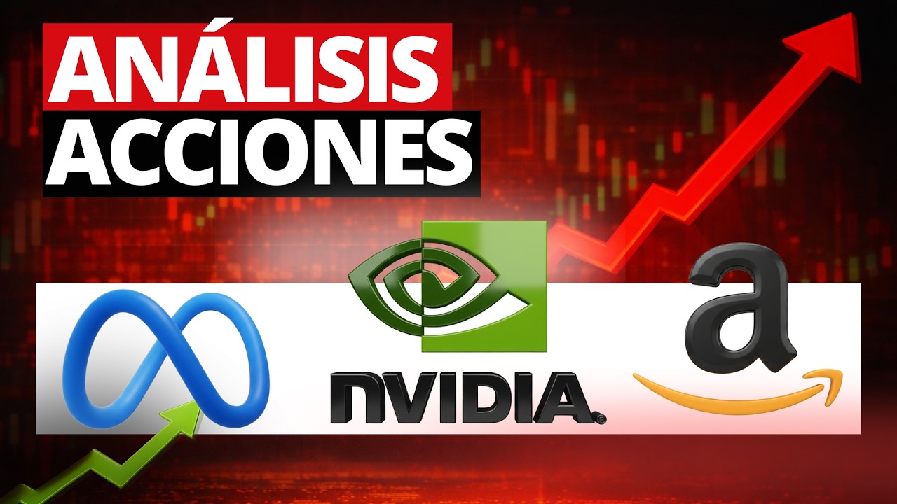 An&aacute;lisis de acciones: Nvidia META y Amazon