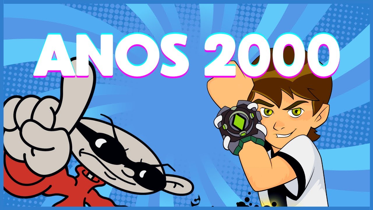 PREPARE A NOSTALGIA: Os Melhores Desenhos Dos Anos 2000