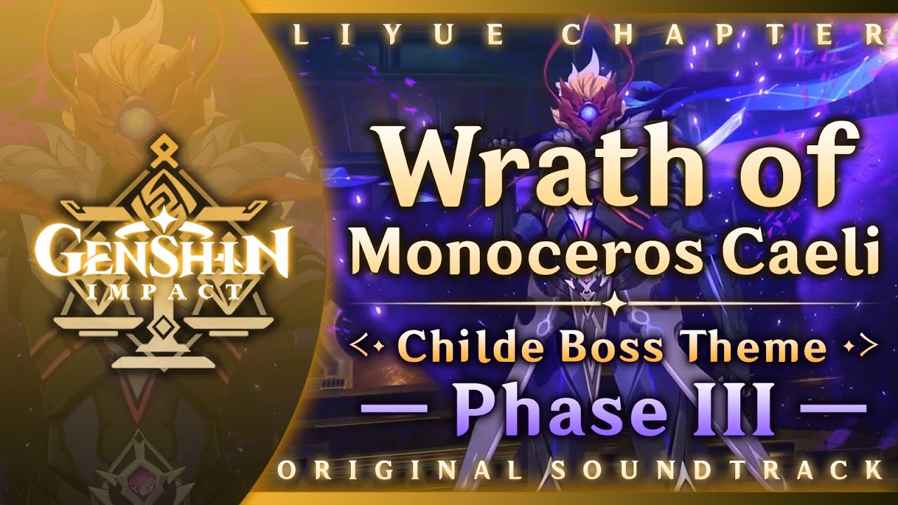Wrath of Monoceros Caeli &mdash; Childe Boss Theme Phase III | Genshin Impact OST: Liyue Chapter