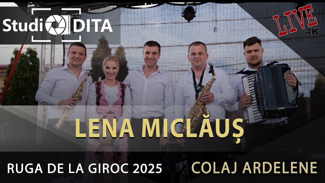 Lena Miclaus  🔴🎶🏅 Colaj Ardelene LIVE 🎷Ruga de la Giroc 2025