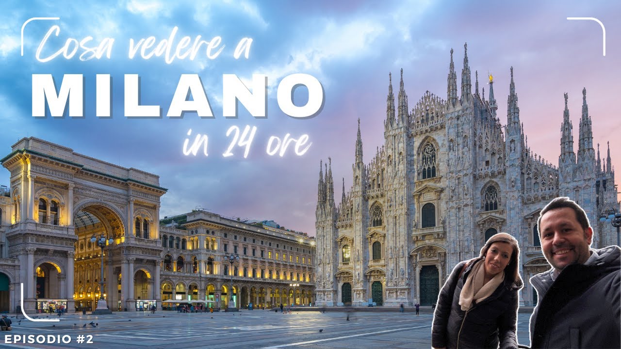 COSA VEDERE A MILANO IN UN GIORNO? 🏙️ (Milano in 24 ore - Best Guide?) ✈️
