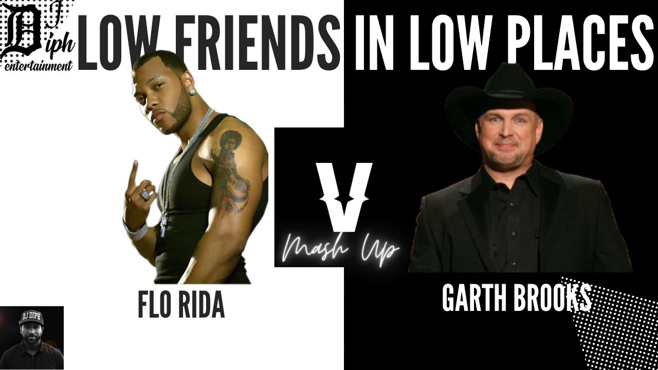 Low Friends in Low Places MASHUP | DJ Diph VS Garth Brooks Verzuz Flo Rida