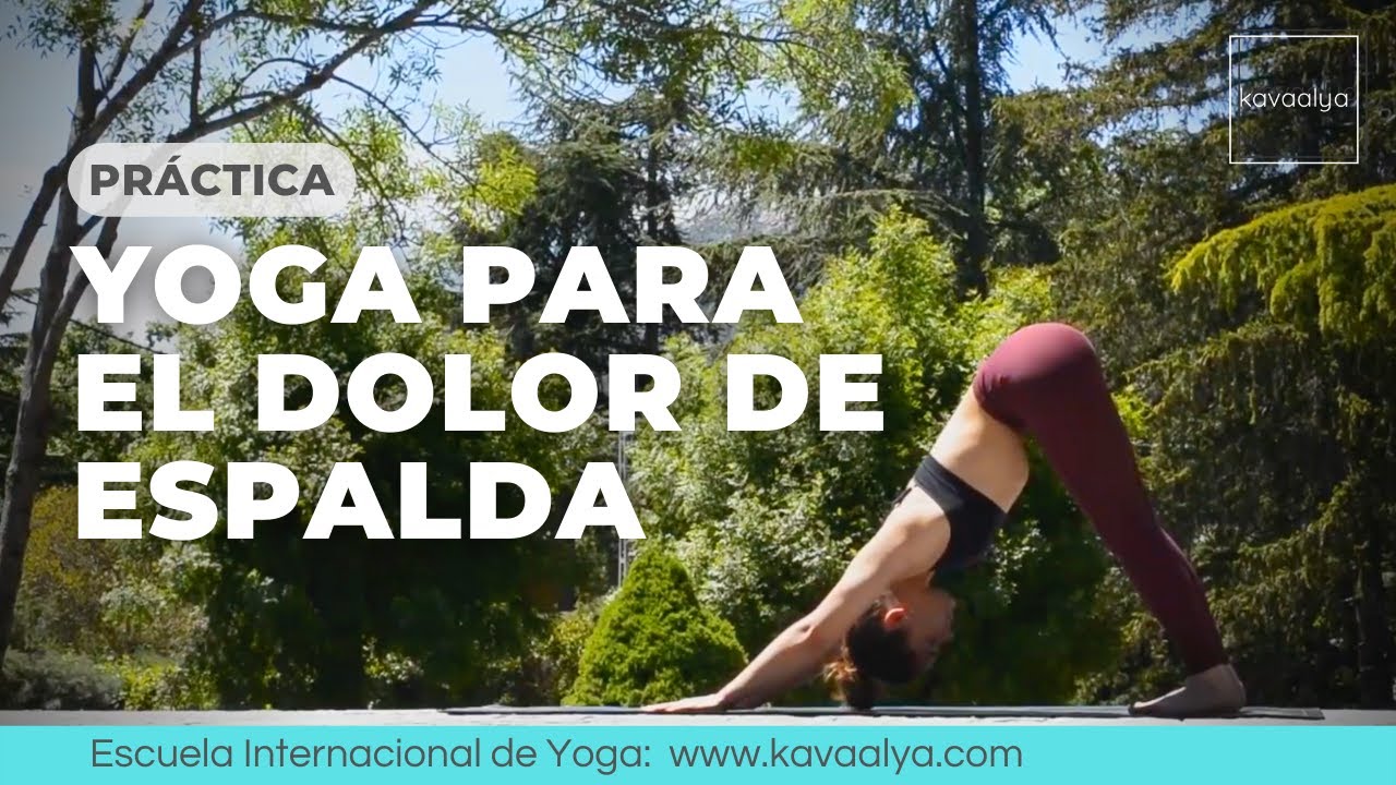 Secuencia de asanas para estirar la espalda | Kavaalya