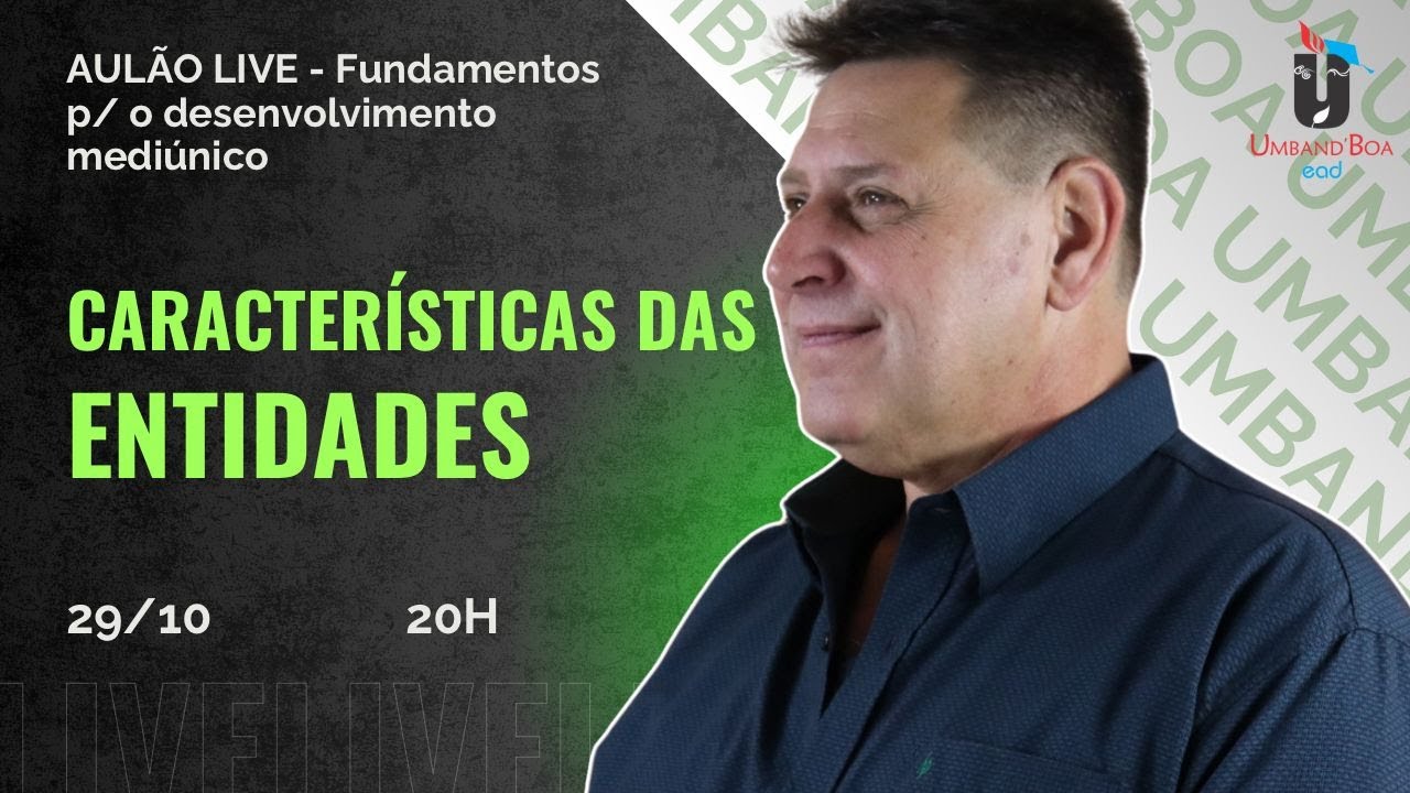 AUL&Atilde;O LIVE - CARACTER&Iacute;STICA DAS ENTIDADES - 29/10 &Agrave;S 20H00