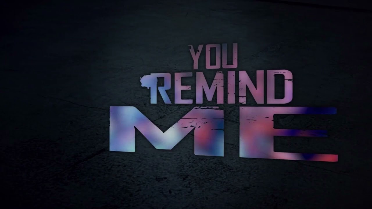 You Remind Me - Proto
