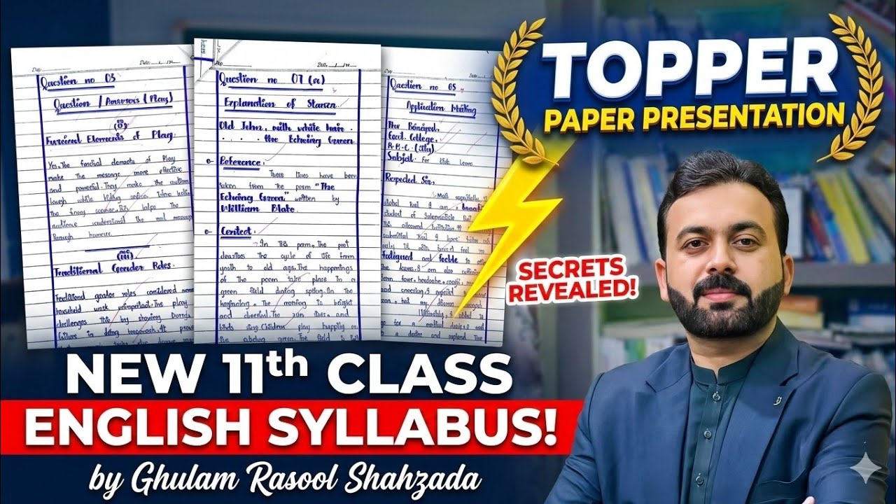 Topper Paper Presentation: 11th Class English (New Syllabus) | Ghulam Rasool Shahzada
