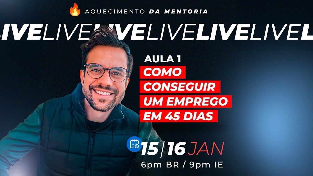 Como conseguir uma oferta de emprego em 45 dias | Masterclass Ao Vivo | AULA 1