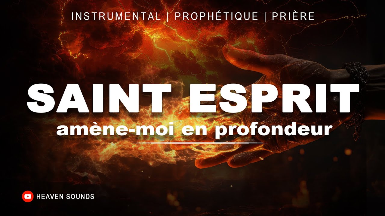 Saint Esprit amène moi en profondeur | Instrumental prophétique | Prière