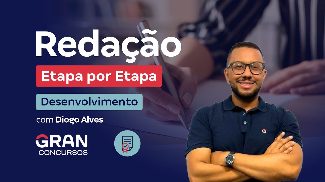Redação Etapa por Etapa - Desenvolvimento | Com Diogo Alves