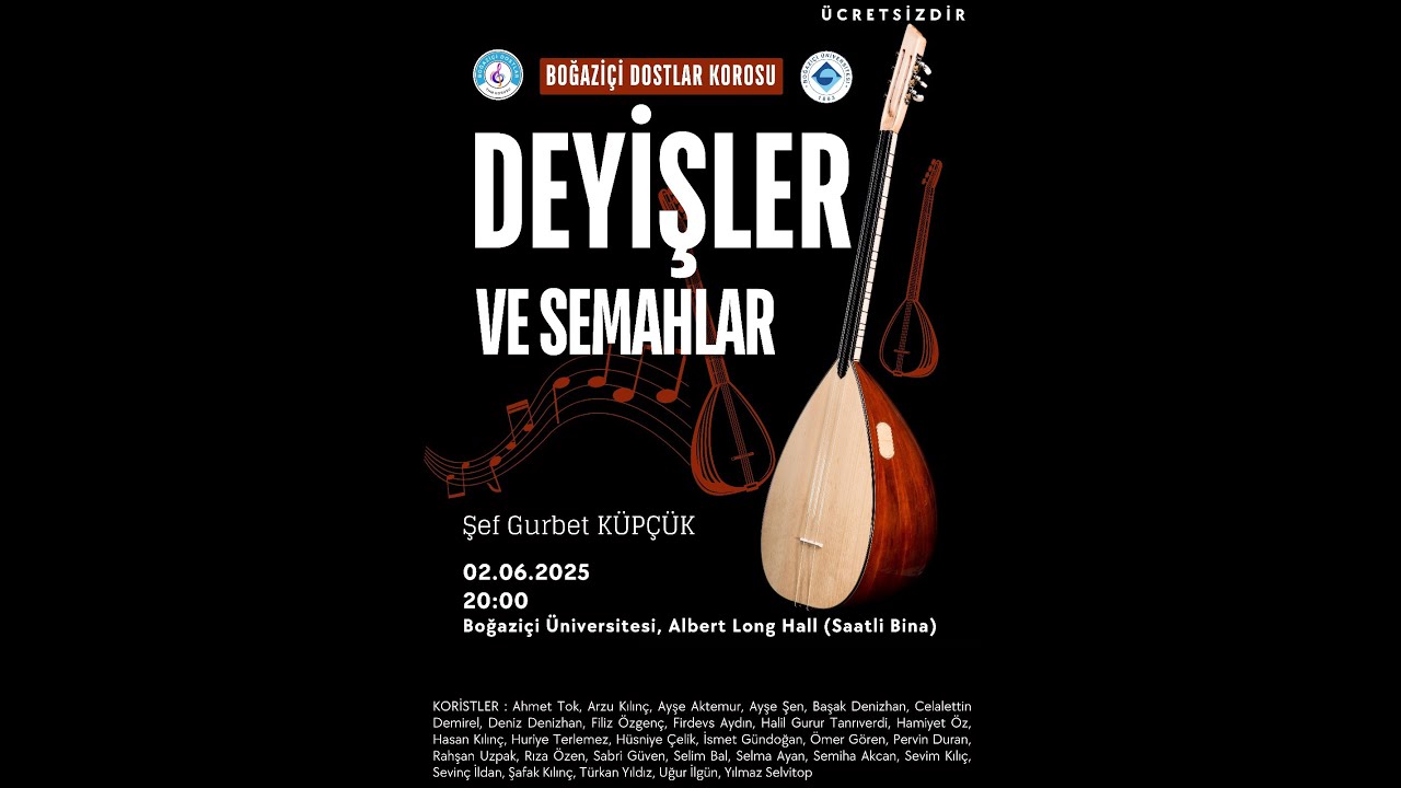 Boğazi&ccedil;i Dostlar THM Korosu - Deyişler ve Semahlar Konseri