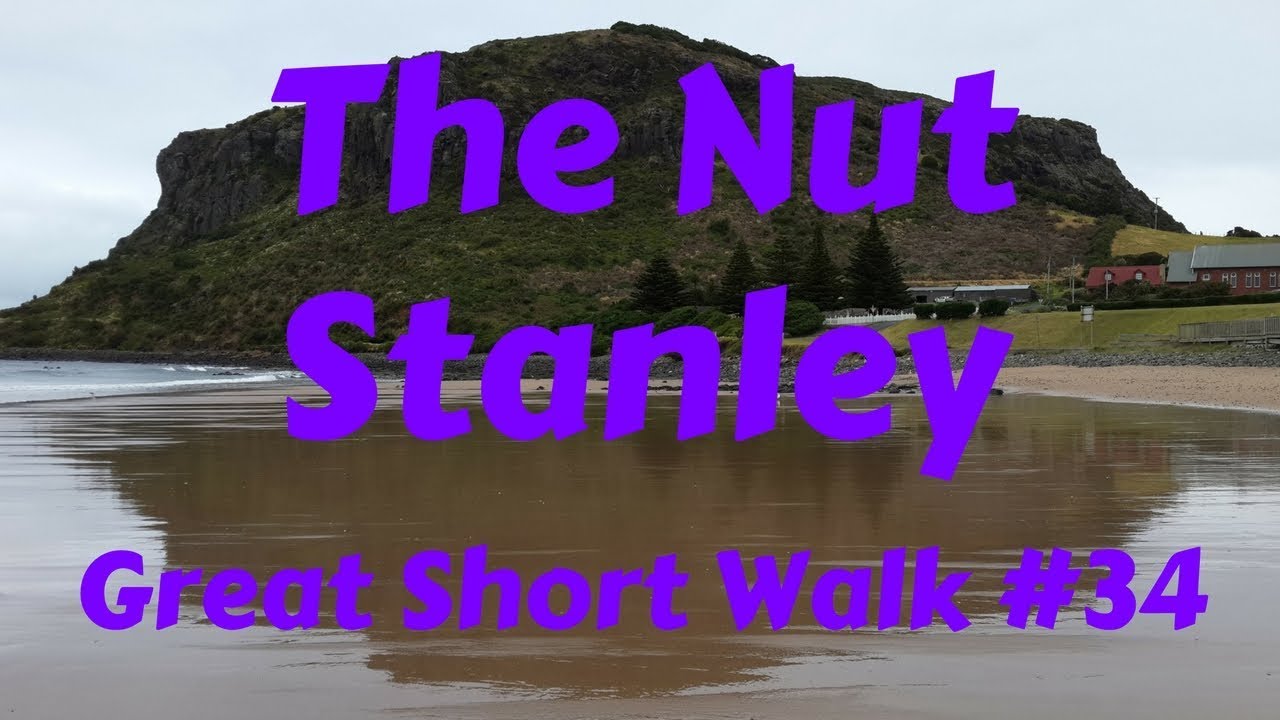 The Nut, Stanley     ( Great Short Walk #34 )