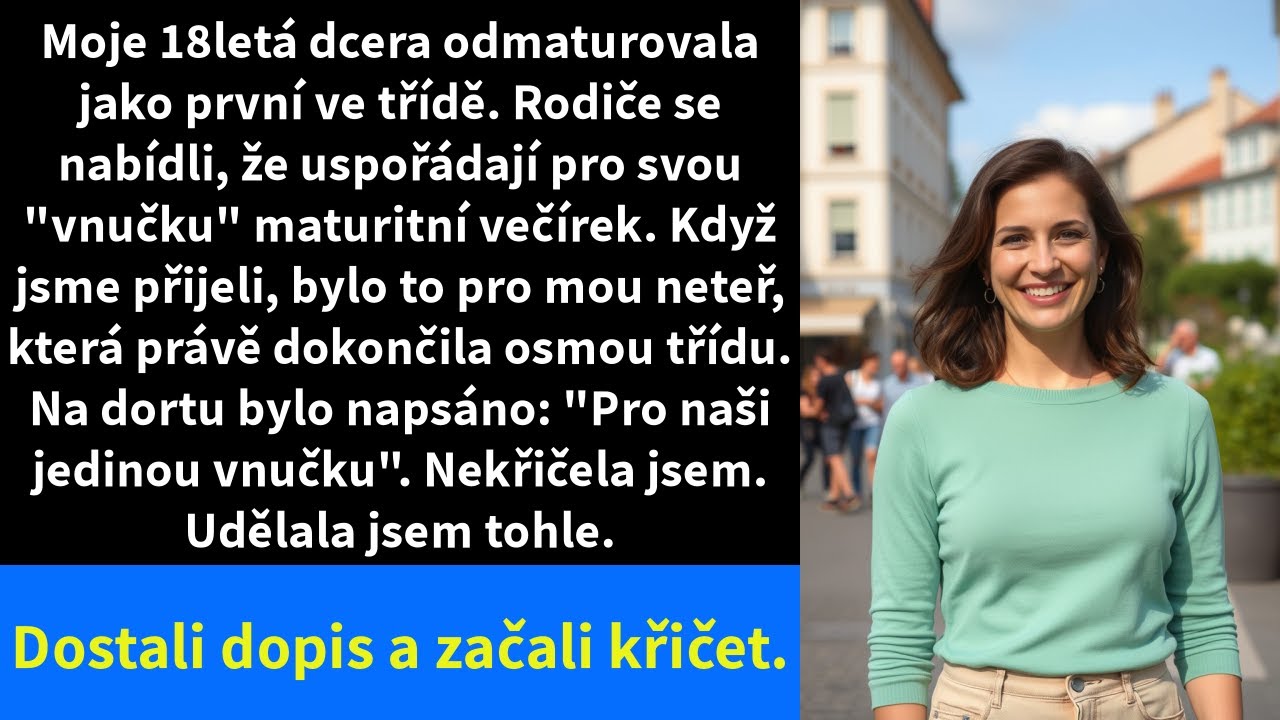 Moje 18letá dcera odmaturovala jako první ve třídě. Rodiče se nabídli, že uspořádají pro svou