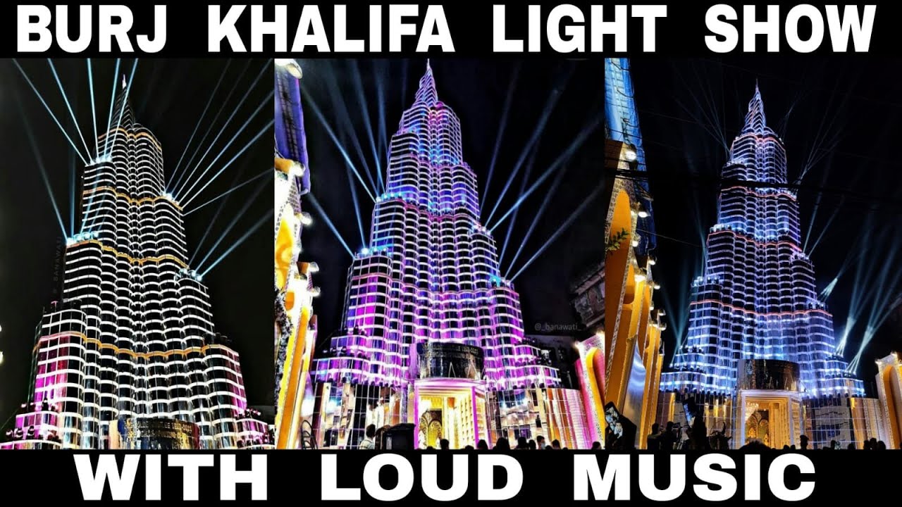 Burj Khalifa || Light Show || Sree Bhumi Durga Puja || Loud Music || Kolkata || Debdut YouYube