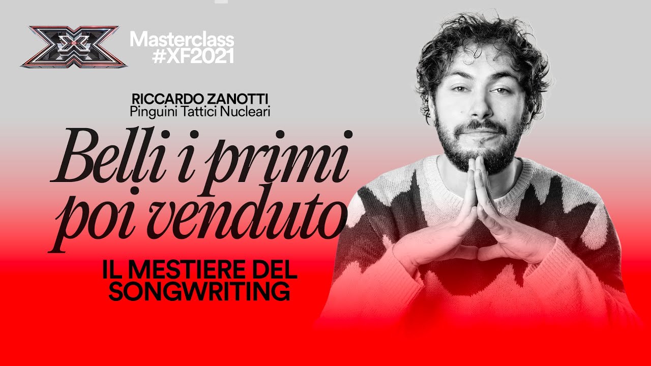Riccardo Zanotti svela i trucchi della scrittura musicale | Masterclass X Factor 2021
