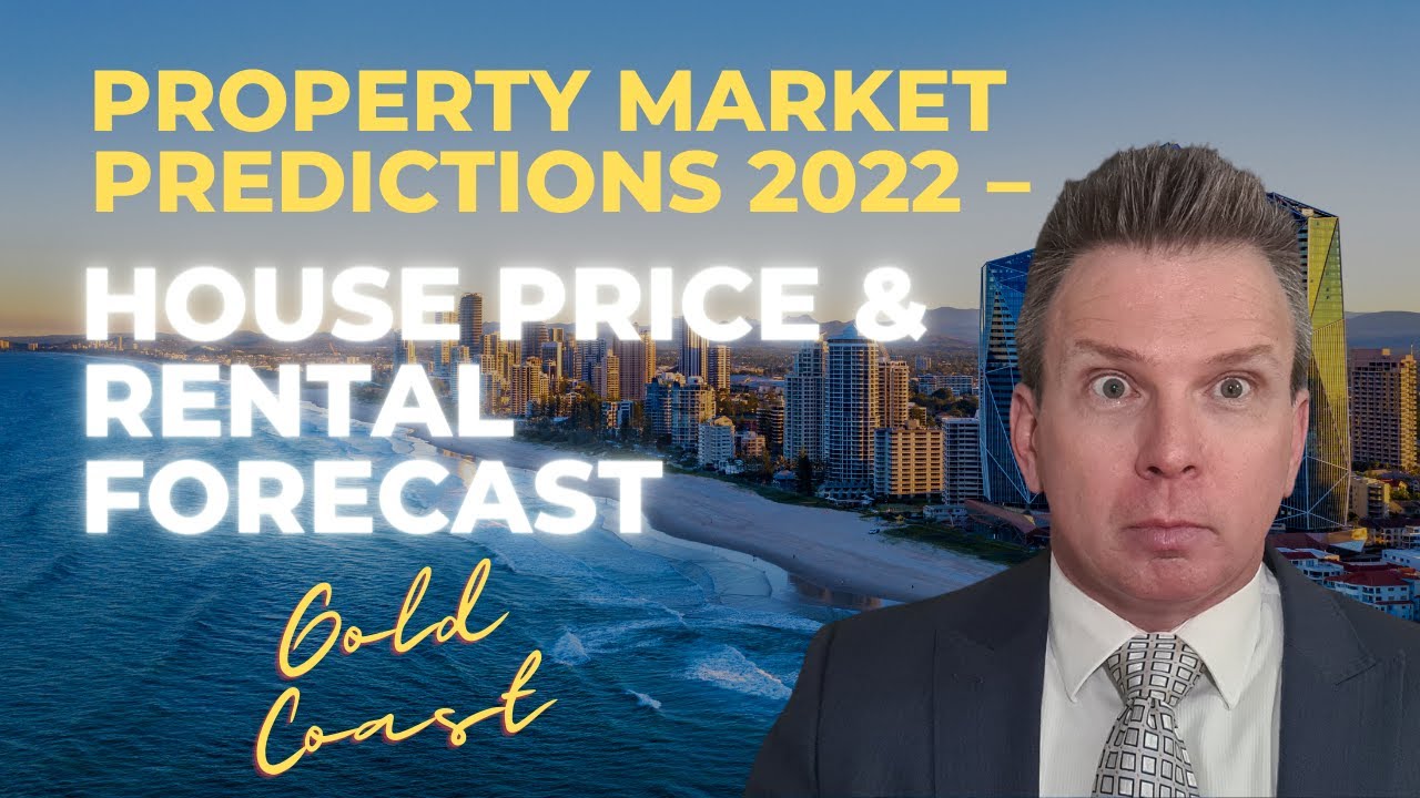 Gold Coast Property Market - Where is it heading 2022?