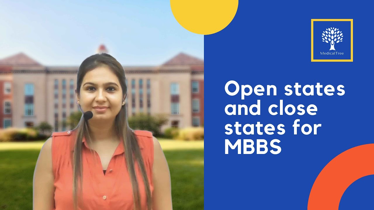 Open States and close States for MBBS || MBBS Counselling.