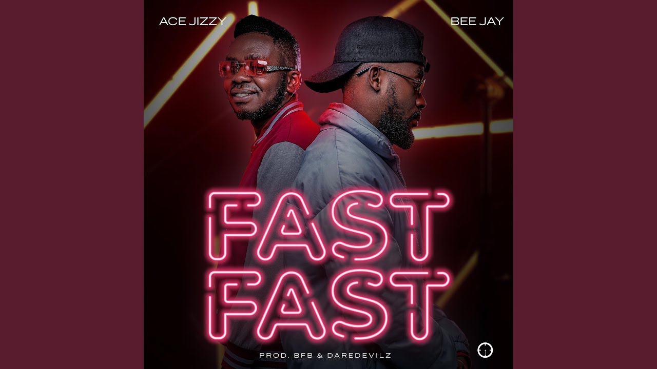 Fast Fast (feat. Ace Jizzy)
