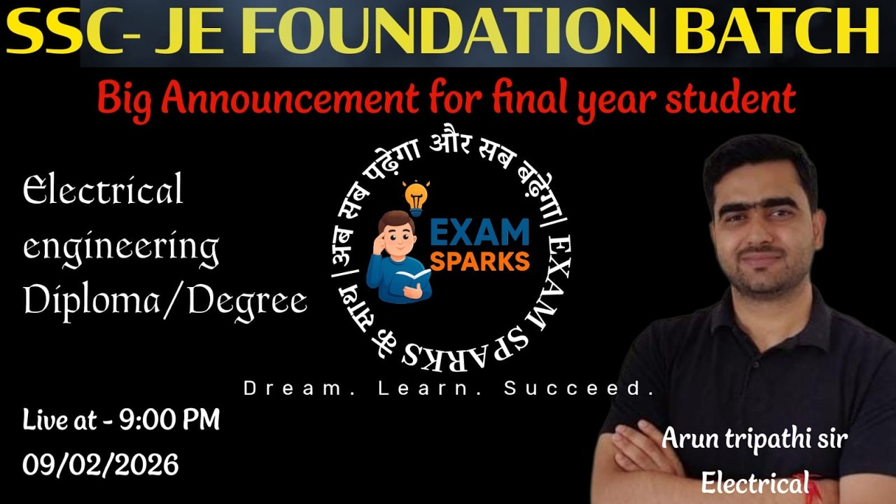 SSC JE biggest announcement | FOUNDATION BATCH | #arunsirelectrical #examsparks