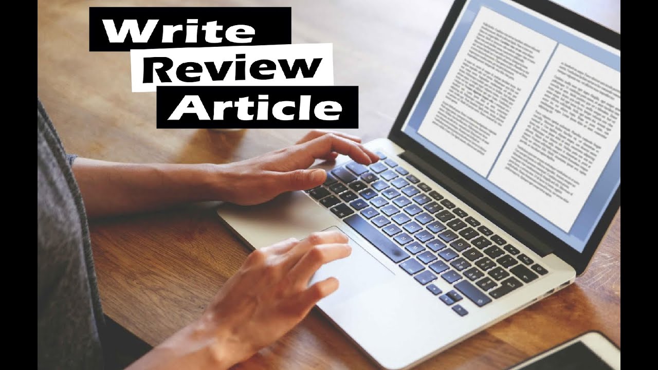 review article تجربتي مع كتابة - How to write review article